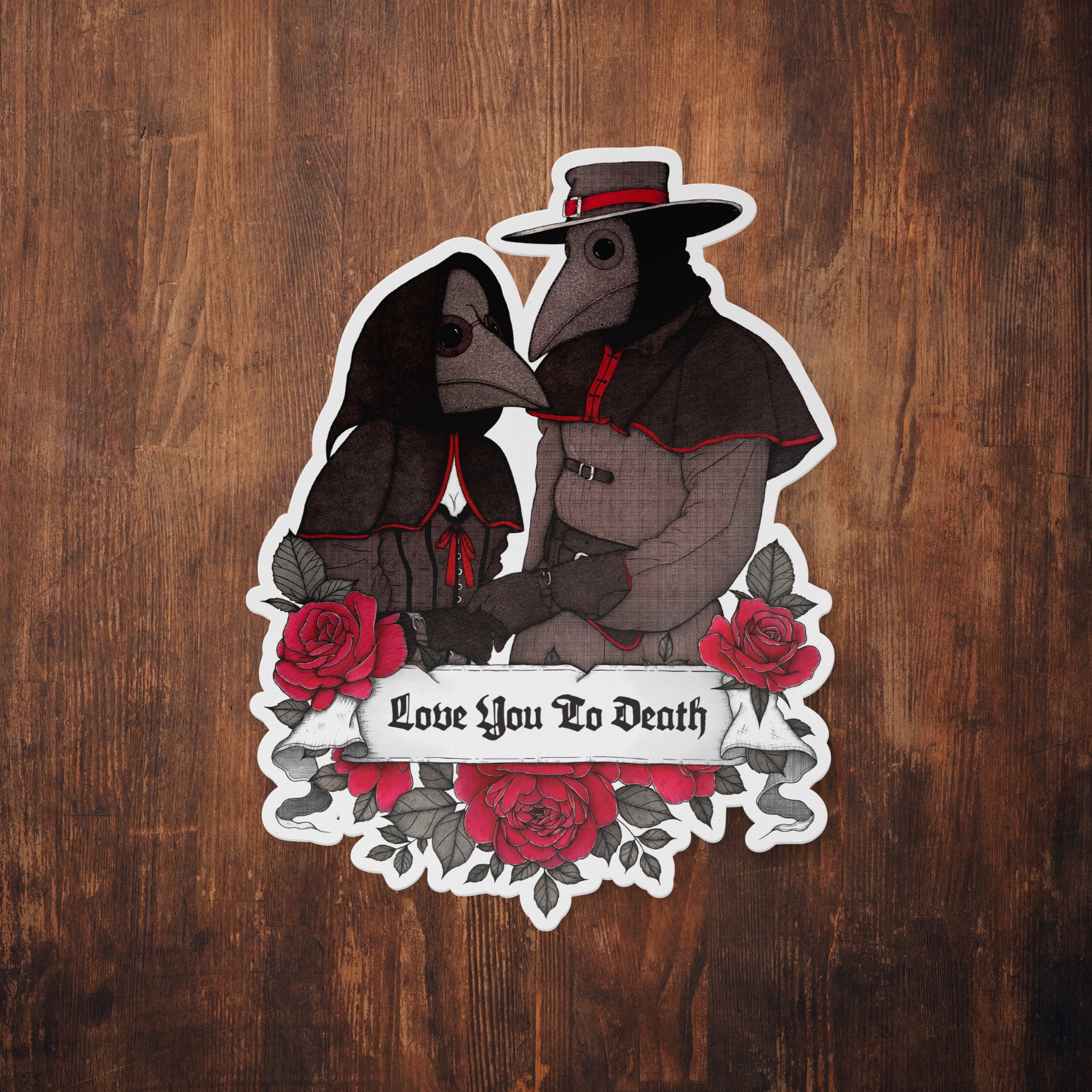 Love You To Death - Vinyl Sticker